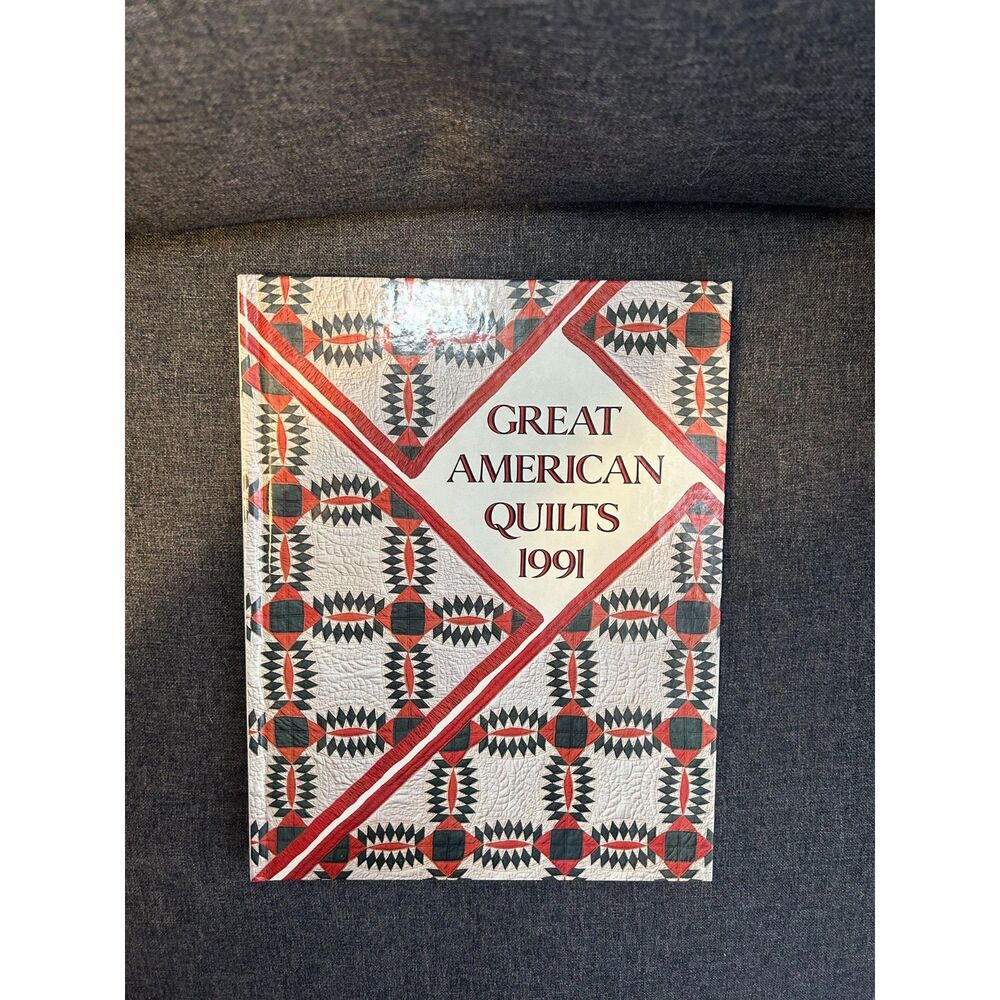 Vintage 1991 Great American Quilts Book Hardback Collectible Patterns Designs